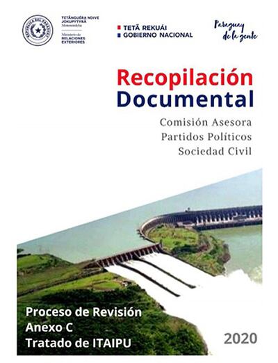 Portada de la recopilación documental del proceso de revisión del Anexo C del Tratado de Itaipú, trabajo coordinado por la Cancillería.