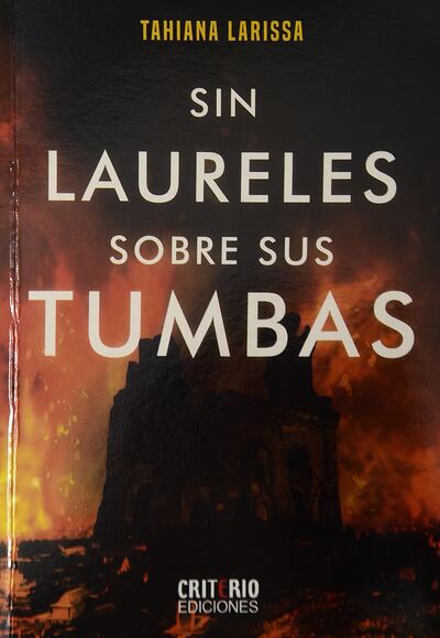 Portada del libro “Sin Laureles sobre sus tumbas”.