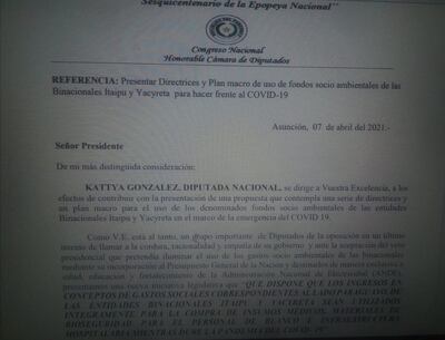 La diputada Kattya González (PEN) remitió hoy una carta a Mario Abdo en la cual pide apoyo al proyecto que busca direccionar recursos de las binacionales a la lucha covid.