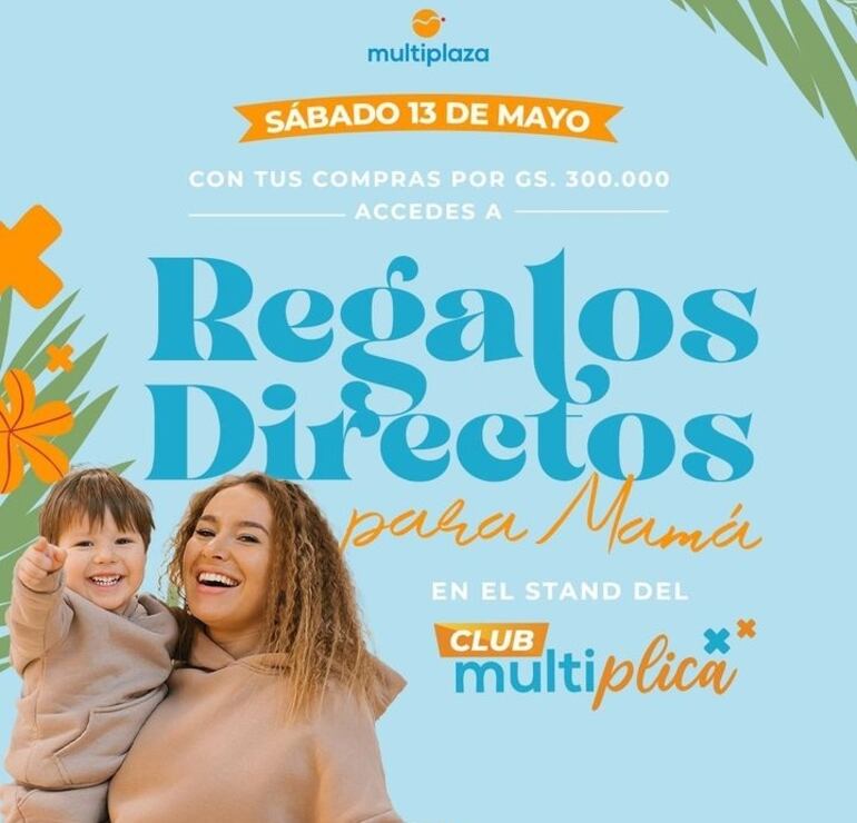 Este sábado 13, Club Multiplica entregará regalos directos, para mamá.