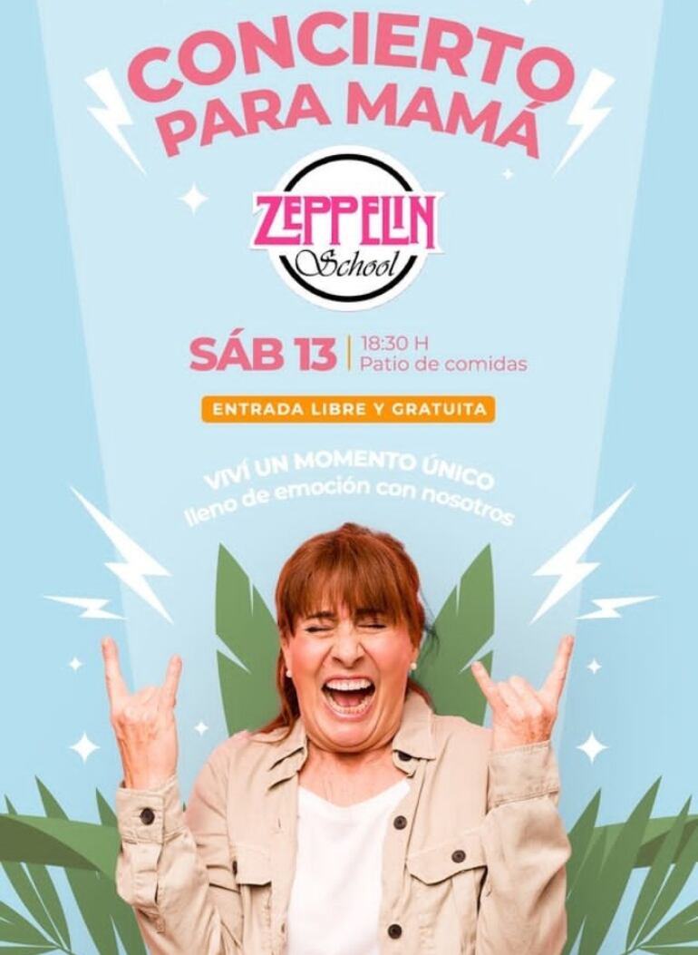 Las mamás también se divierten. Multiplaza tendrá este sábado un concierto con Zeppelin School dedicado a la reina de la casa.