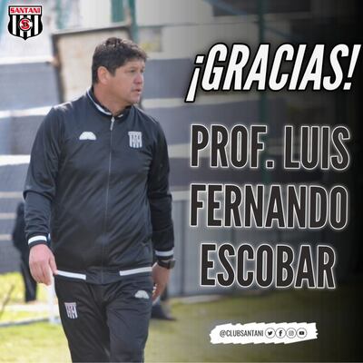 Luis Fernando Escobar fue destituido en el Deportivo Santaní