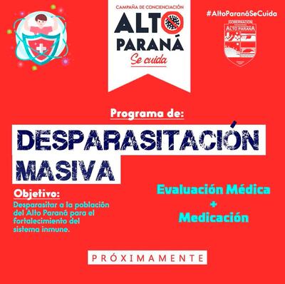 La Gobernación de Alto Paraná anuncia una desparasitación masiva “para el fortalecimiento del sistema inmune”.