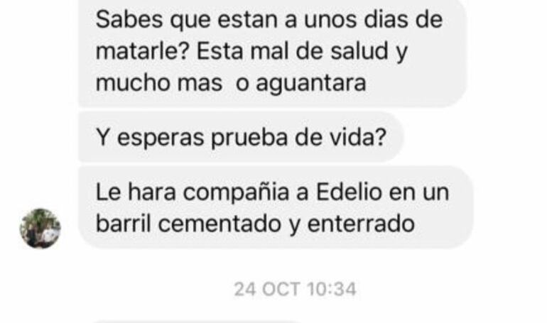 El extorsionador recurrió a comparaciones crueles para que la familia sienta miedo.