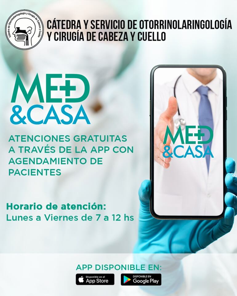La Cátedra y Servicio de Otorrinolaringología del Hospital de Clínicas implementa desde este lunes un servicio de consultas en línea a través de la app Med&Casa.