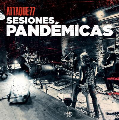 Attaque 77 estrena nueva version de "Espadas y serpientes", de su nuevo album "Sesiones Pandemicas"