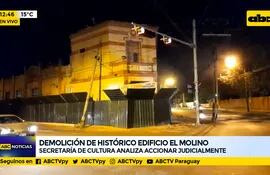 Demolición del histórico edificio El Molino