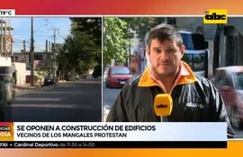 Ciudadanos de Asunción se oponen a construcción de edificios en un barrio